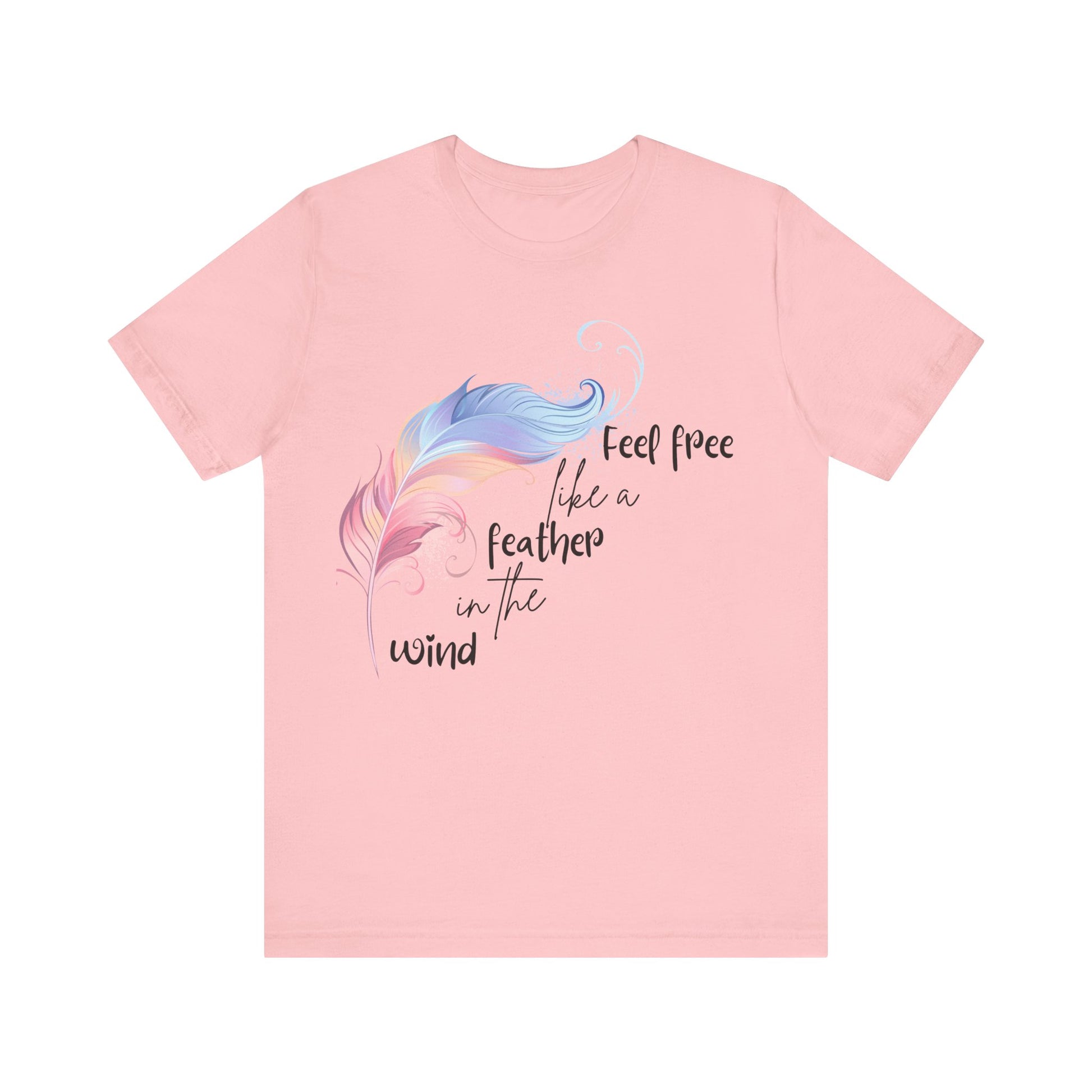 Feel Free Feather Graphic Tee, Unisex Relaxed Fit T-Shirt, Inspirational Apparel, Casual Wear, Gift for Nature Lovers, Motivational Clothing